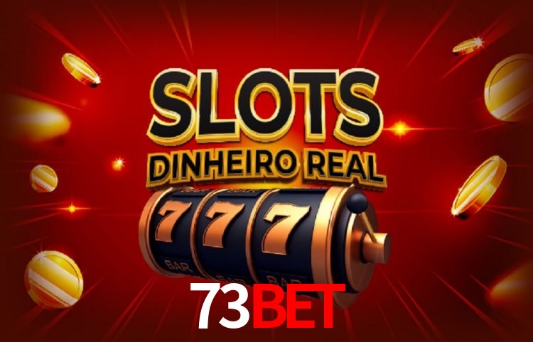 Sinta a adrenalina dos jogos de cassino com 73BET